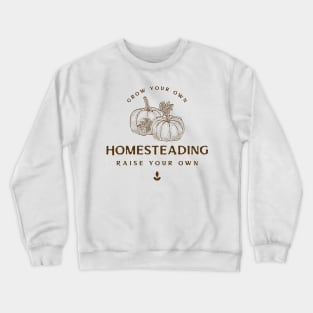 Homesteading Crewneck Sweatshirt